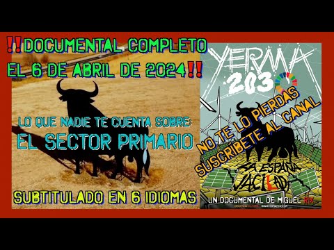 YERMA 2030 La España vaciLada | Completo subtitulado en 6 idiomas